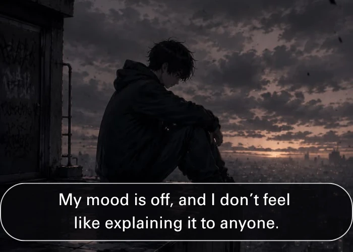 Mood Off Quotes in English Mood Off Quotes in English